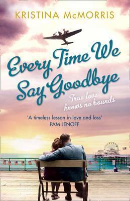 Every Time We Say Goodbye book cover