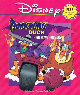 Darkwing Duck: High Wave Robbery book cover