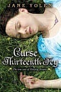 Curse of the Thirteenth Fey: The True Tale of Sleeping Beauty book cover
