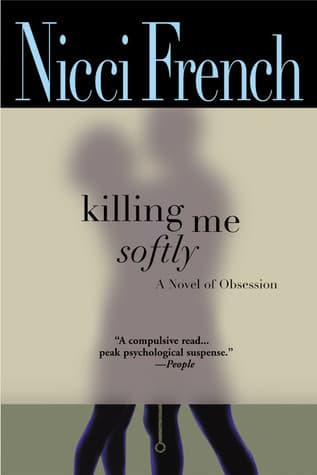 Killing Me Softly book cover