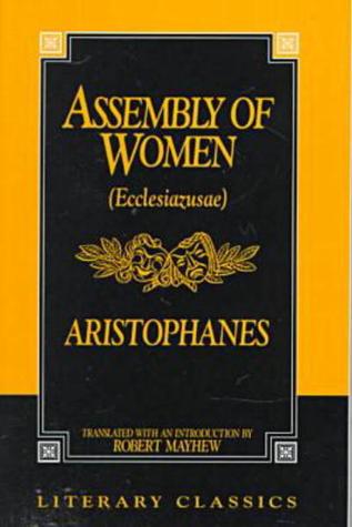 Assembly of Women (Literary Classics) book cover