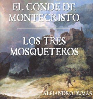 El conde de Montecristo / Los tres mosqueteros book cover