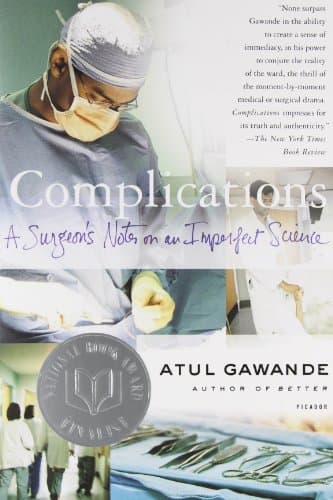 Complications: A Surgeon's Notes on an Imperfect Science book cover