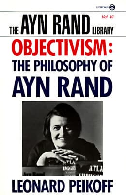 Objectivism: The Philosophy of Ayn Rand book cover