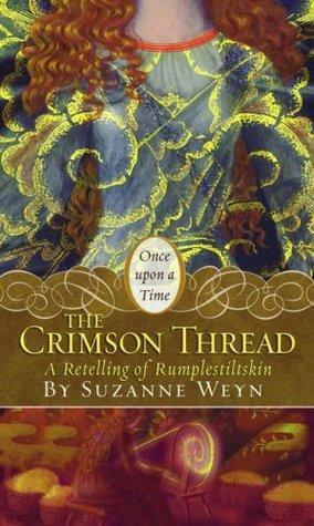 The Crimson Thread: A Retelling of Rumpelstiltskin