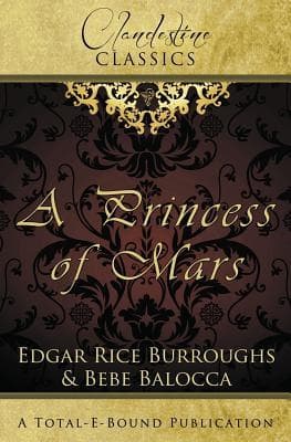 Clandestine Classics: A Princess of Mars book cover