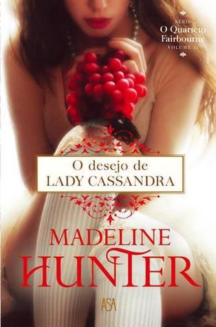 O Desejo de Lady Cassandra