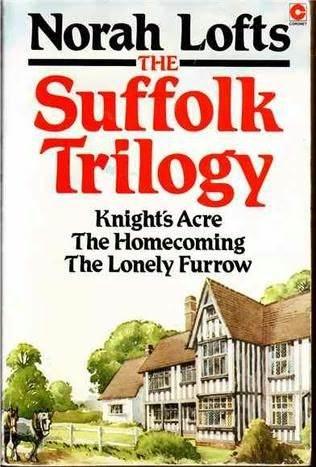 The Suffolk Trilogy: Knight's Acre / The Homecoming / The Lonely Furrow book cover