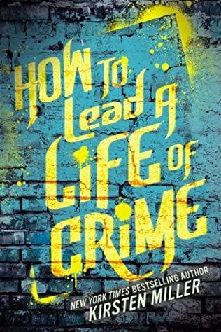 How to Lead a Life of Crime book cover