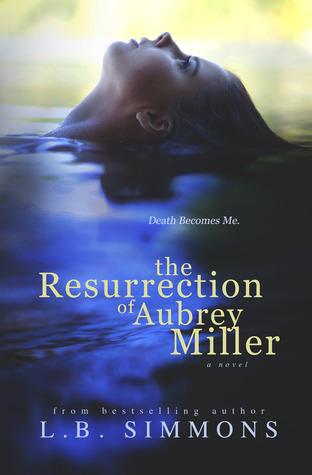 The Resurrection of Aubrey Miller