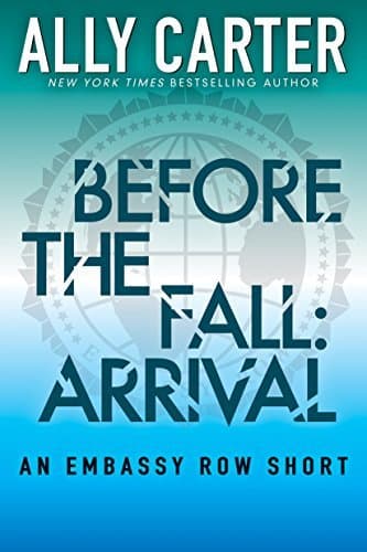 Before the Fall: Arrival