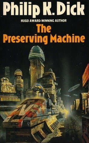 The Preserving Machine book cover