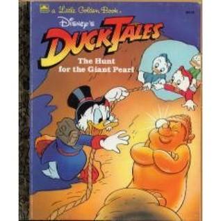 Disney's DuckTales: The Hunt for the Giant Pearl (A Little Golden Book) book cover