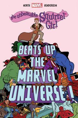 The Unbeatable Squirrel Girl Beats Up the Marvel Universe book cover