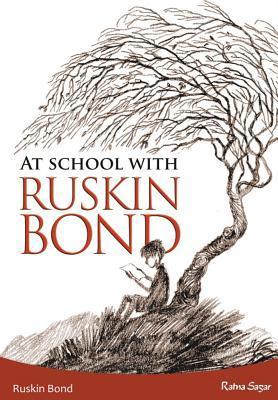 At School With Ruskin Bond book cover