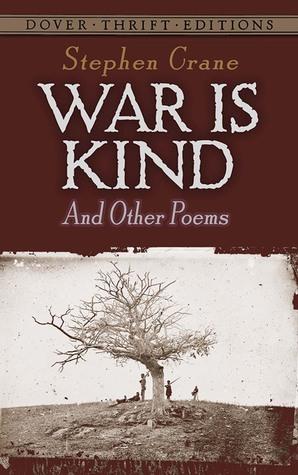 War Is Kind and Other Poems book cover