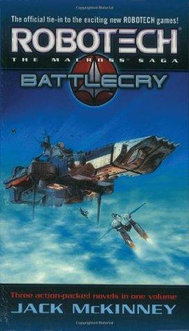 Robotech: The Macross Saga: Battle Cry book cover