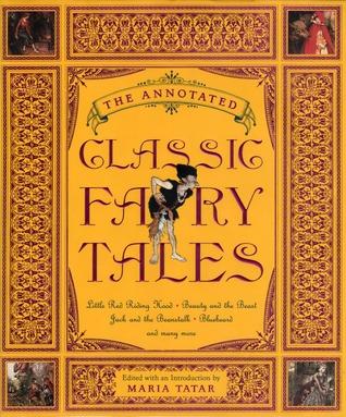 The Annotated Classic Fairy Tales book cover