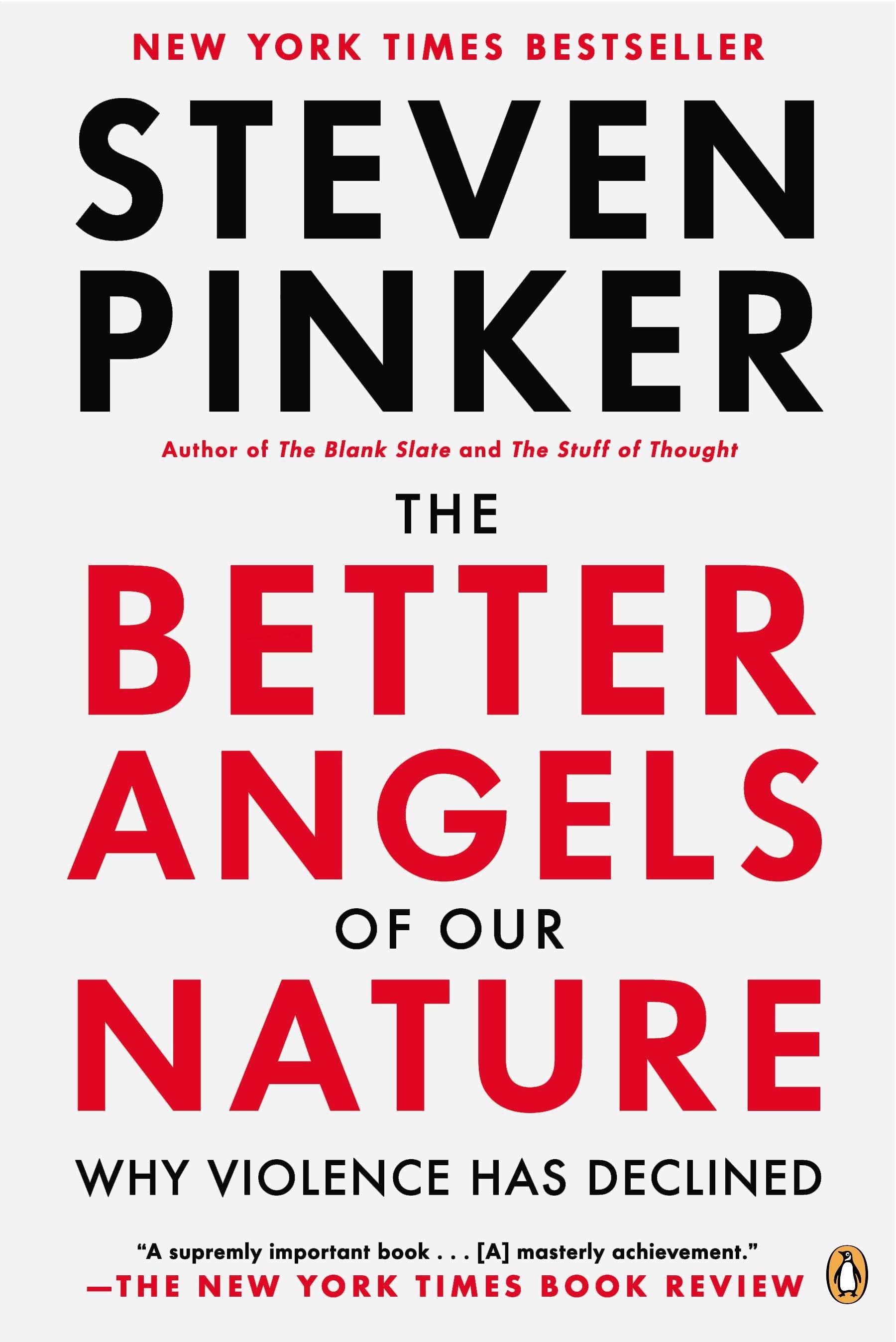 The Better Angels of Our Nature: Why Violence Has Declined book cover