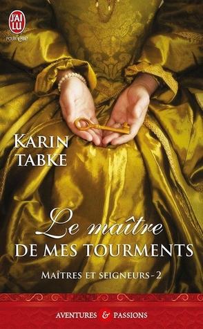 Le maître de mes tourments book cover