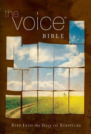 The Voice Bible: Step Into the Story of Scripture book cover