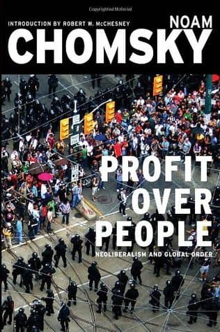 Profit Over People: Neoliberalism and Global Order book cover