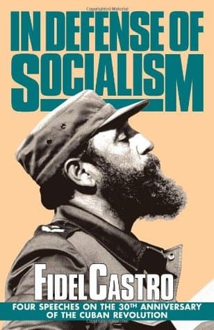 In Defense of Socialism: Four Speeches on the 30th Anniversary of the Cuban Revolution. Speeches, Vol. 4, '01/01/1988-89 book cover