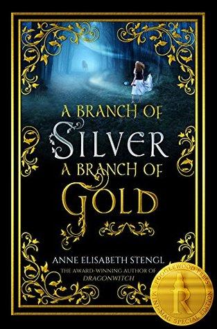 A Branch of Silver, a Branch of Gold book cover