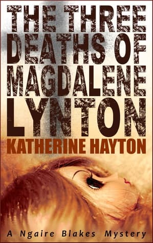 The Three Deaths of Magdalene Lynton book cover