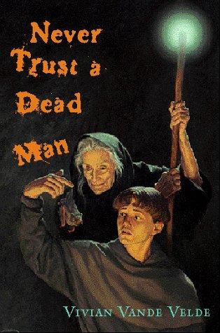 Never Trust a Dead Man book cover