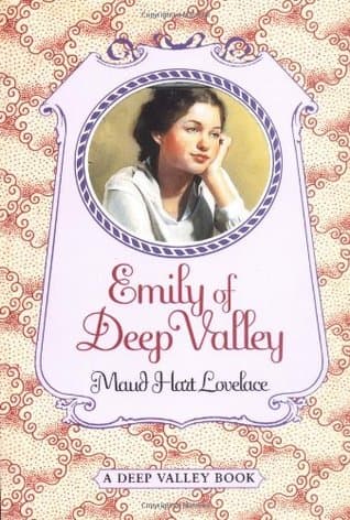 Emily of Deep Valley