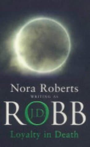 Loyalty in Death book cover