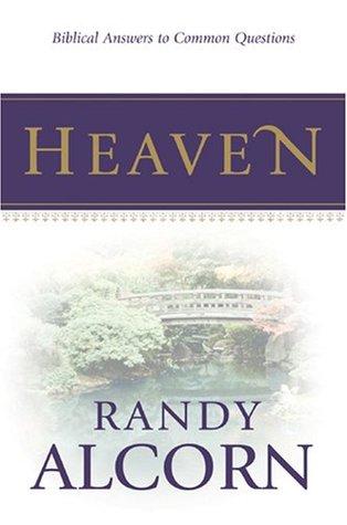 Heaven: Biblical Answers to Common Questions book cover