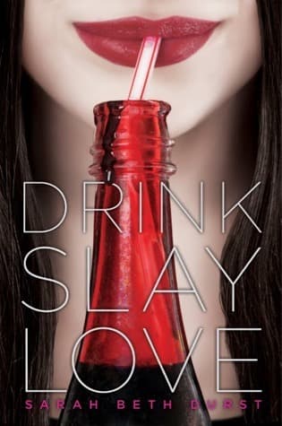 Drink, Slay, Love book cover