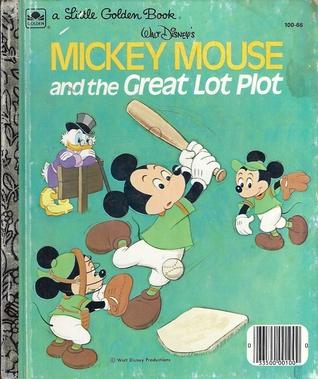 Mickey Mouse and the Great Lot Plot book cover