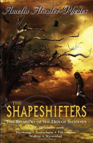 The Shapeshifters: The Kiesha'ra of the Den of Shadows book cover