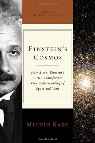 Einstein's Cosmos: How Albert Einstein's Vision Transformed Our Understanding of Space and Time book cover