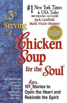 A 3rd Serving of Chicken Soup for the Soul: 101 More Stories To Open the Heart and Rekindle the Spirit book cover