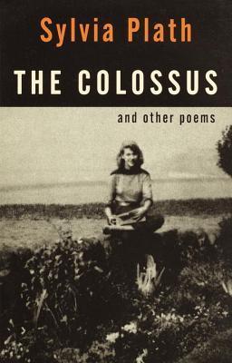 The Colossus and Other Poems book cover