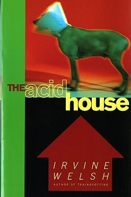 The Acid House book cover