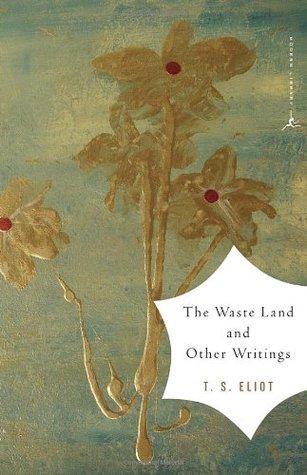 The Waste Land and Other Writings book cover