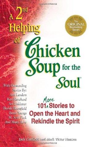 A 2nd Helping of Chicken Soup for the Soul: 101 More Stories to Open the Heart and Rekindle the Spirit book cover