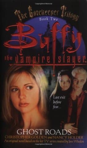 Buffy the Vampire Slayer: Ghost Roads book cover