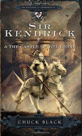 Sir Kendrick and the Castle of Bel Lione