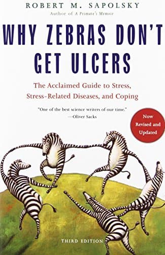 Why Zebras Don't Get Ulcers book cover