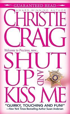 Shut Up and Kiss Me book cover