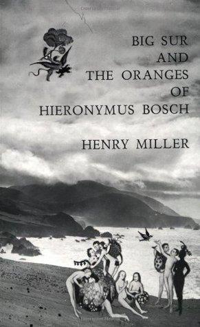 Big Sur and the Oranges of Hieronymus Bosch book cover