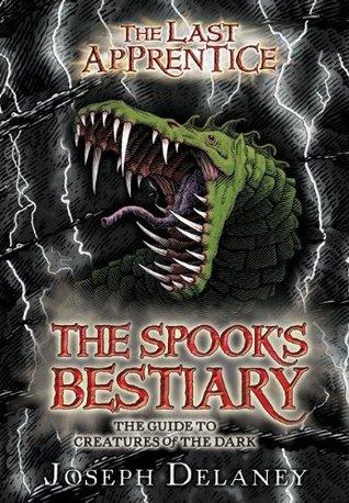 The Spook's Bestiary: The Guide to Creatures of the Dark book cover