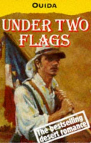 Under Two Flags: A Story of the Household and the Desert book cover