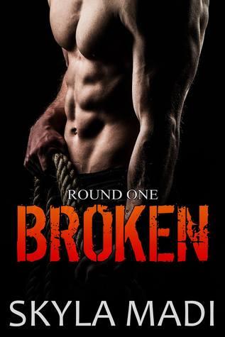 Broken: Round One